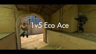 easy 1v5 Eco Ace