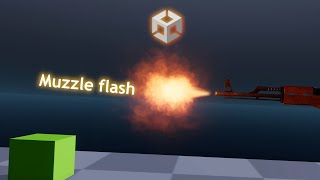 Simple way to make Muzzle flash effect in Unity