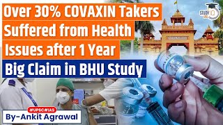After Covishield, New Study 'Finds' Side Effects in Covaxin Recipients | UPSC
