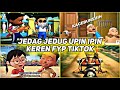 KUMPULAN JEDAG JEDUG UPIN IPIN 🥰 PALING KEREN DAN FYP DI TIKTOK🔥