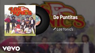 Los Yonic's - De Puntitas (Audio)