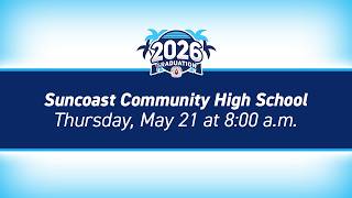2026 Suncoast Community High School Graduation