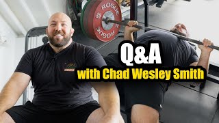 Chad Wesley Smith Q\u0026A: Powerlifting, Recovery \u0026 Training Mistakes