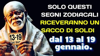 Profeta Sai Baba  solo questi segni zodiacali riceveranno un sacco di soldi dal 13 al 19 gennaio