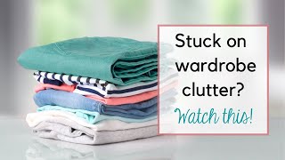 4 Awkward Clutter Questions When Decluttering Your Clothing (and What To Do About It!)
