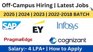 Off-Campus Hiring | SAP | Infosys | Cognizant Hiring | 2025 | 2024 | 2023 | 2022-2018 BATCH Eligible