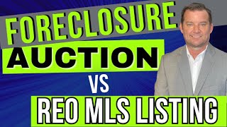 Revealing the Foreclosure Secret: AUCTION or REO... Which Should YOU Choose?