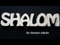 shalom peace unto you samson adsule