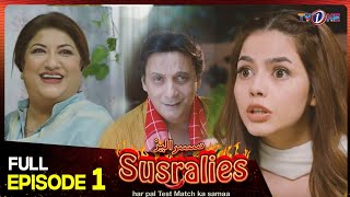 Susralies | Episode 1 | New Comedy Drama | Eid Day 1 | 3 May 2022 | Susralies Drama | TVONE