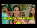 anupama hari krishna bgm full must watch