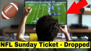 NFL Sunday Ticket Review - NFL Sunday Ticket No Longer With At&T/ DirecTv Now
