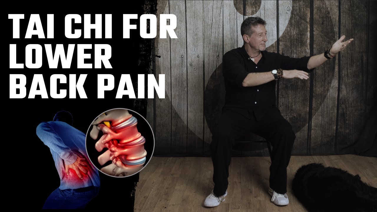 Tai Chi Exercises For Lower Back Pain Youtube