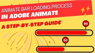 "Creating a Loading Process Bar with Percentage in Adobe Animate: A Step-by-Step Guide.