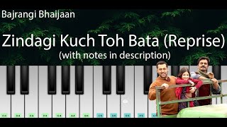 Zindagi Kuch Toh Bata (Reprise) (Bajrangi Bhaijaan) | Easy Piano Tutorial with Notes | Perfect Piano
