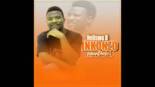 Neliswa D - Inkonzo Yokuzithoba