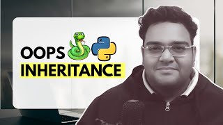 OOPS Inheritance in Python Explained | Types of Inheritance & Example , Single, Multiple, Multilevel