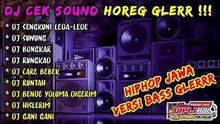 DJ CEK SOUND HOREG GLERR FULL ALBUM - DJ HOREG SENGKUNI LEDA LEDE (CINTAMU SEPAHIT TOPI MIRING) GLER