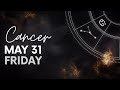 Cancer - Today Horoscope - May 31, 2024 - Daily Horoscope - Horoscope for Today