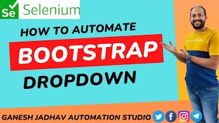 How to automate Bootstrap Dropdown in selenium || Ganesh Jadhav