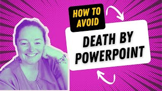 Students! Build a better presentation with these tips - Avoid Death by Powerpoint