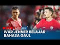 🔴Pelatih dan Pemain Mulai Berdatangan dan Kumpul TC Di Bali Hingga Ivar Jenner Belajar Bahasa Gaul