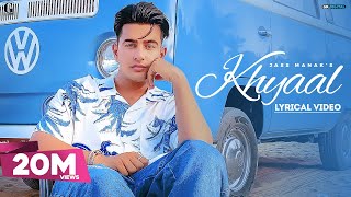 KHYAAL : JASS MANAK (Lyrical Video) Sharry Nexus | Punjabi Songs | Geet MP3