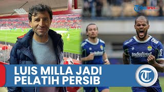 Luis Milla Resmi Jadi Pelatih Baru Persib Bandung yang Pekan Depan akan Lawan Bali United di Liga 1