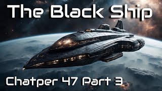 The Black Ship - Chapter 47 Part 3 | Wyatt and the Staple Followers