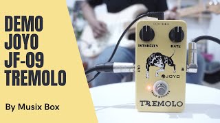 REVIEW JOYO JF-09 TREMOLO PEDAL - MUSIX BOX DEMO