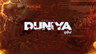 DUNIYA \