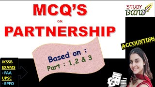 Lec-61 MCQs ON PARTNERSHIP I  JKSSB I  UPSC I FINANCE ACCOUNT ASSISTANT  I ACCOUNTS I UPSC I FAA I