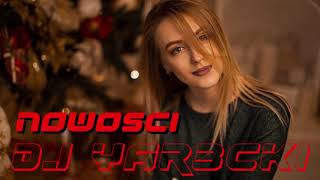 🎄🎄🎄 DJ YAR3CKI NOWOSCI DISCO POLO 🎄🎄🎄