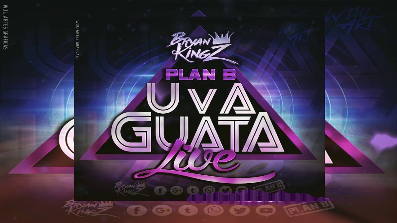 GuataUba Live Plan B Dj Bryan Kingz Perreo 2k18 - YouTube