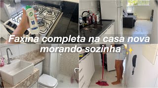 FAXINA PESADA NA CASA NOVA MORANDO SOZINHA