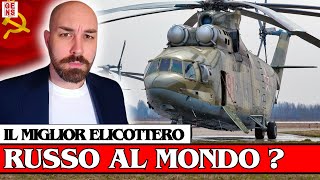 Mi-26 : i RUSSI hanno CREATO il MIGLIOR ELICOTTERO da TRASPORTO al MONDO ?