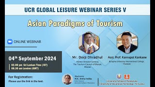 UCR Global Leisure Webinar Series V- Asian Paradigms of Tourism