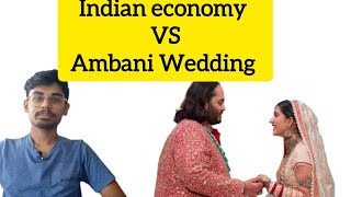 Ambani Wedding 💍 vs Indian economy🇮🇳 #anantambani #ambaniwedding