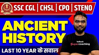 Complete Ancient History for SSC CGL, CHSL, CPO , STENO | SSC History Questions | By Gaurav Sir