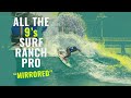 ALL The 9's Surf Ranch Pro 