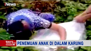 Heboh! Seorang Anak Ditemukan Pingsan di Dalam Karung - iNews Malam 12/03