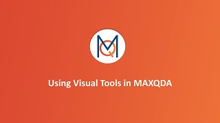 Webinar: Using Visual Tools in MAXQDA