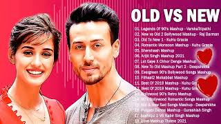 New Hindi Song 2022 💖 Top Old Vs New Bollywood Mashup Songs 2022💖
