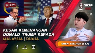 Cakap Hub LIVE 50 : Kesan Kemenangan Donald Trump Kepada Malaysia | Dunia |