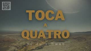 Du Schwab - Toca a QUATRO (xuab extended vocal mix)