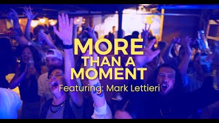 It's All Good - More Than A Moment (Feat. Mark Lettieri)