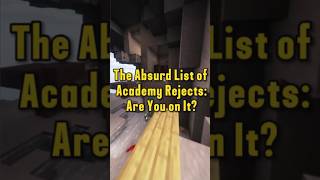 The Absurd List of Academy Rejects: Are You on It?