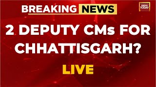 INDIA TODAY LIVE: Chhattisgarh To Get 2 Deputy CMs | Vishnu Deo Sai Announced New Chhattisgarh CM