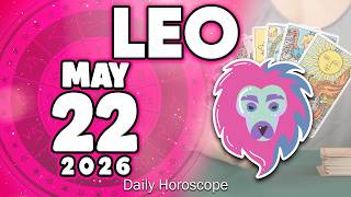 𝐋𝐞𝐨 ♌ 😮AN UNEXPECTED SURPRISE🎁 Horoscope for today MAY 22 2026 🔮 #horoscope #new #tarot #zodiac
