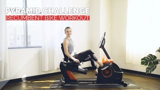 Recumbent Bike Pyramid Challenge | Build Endurance + Strength