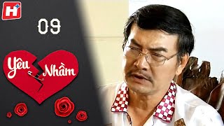 Yêu Nhầm - Tập 9 | HTV Phim Tình Cảm Việt Nam